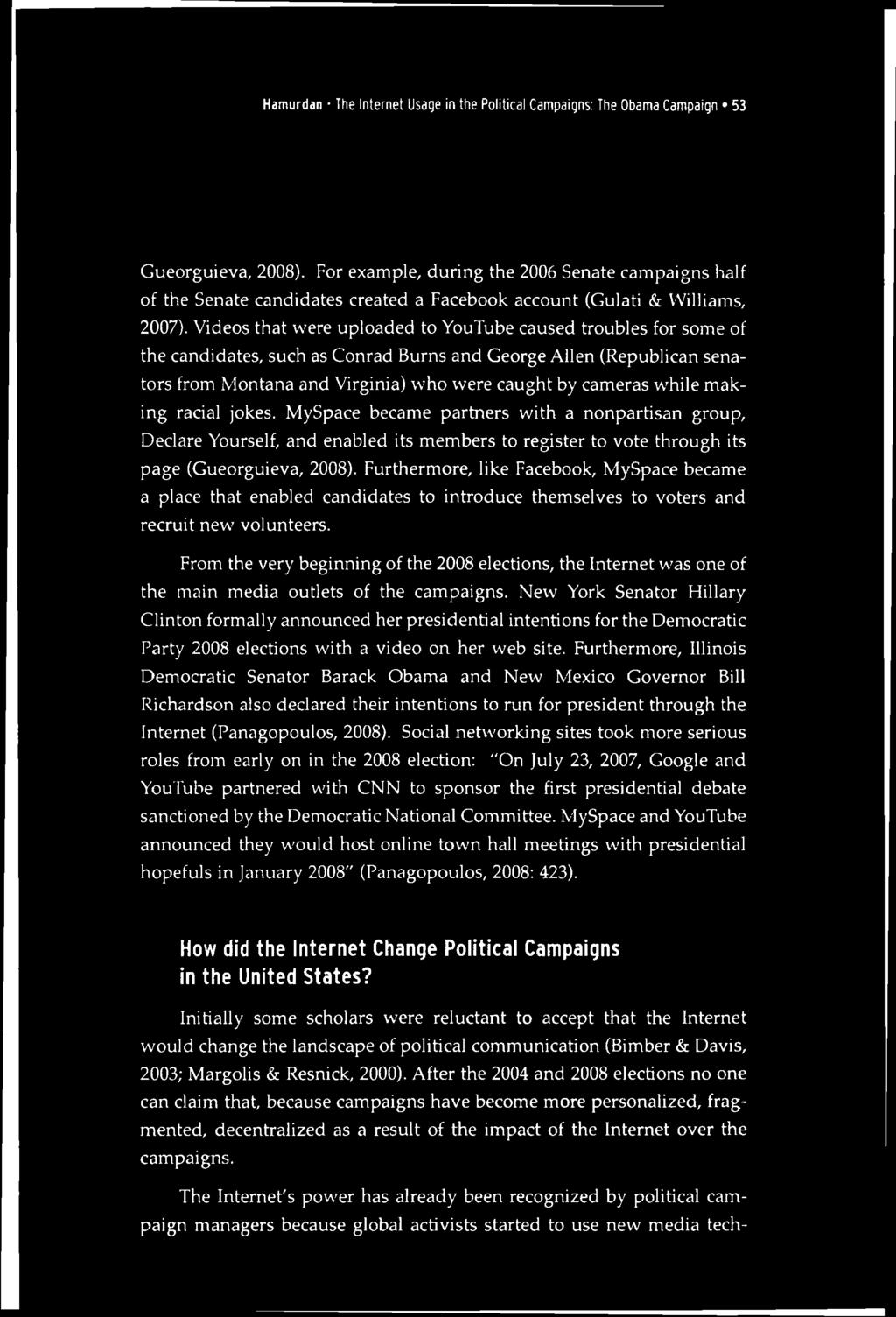 Hamurdan The Internet Usage in the Political Campaigns: The Obama Campaign 53 Gueorguieva, 2008).