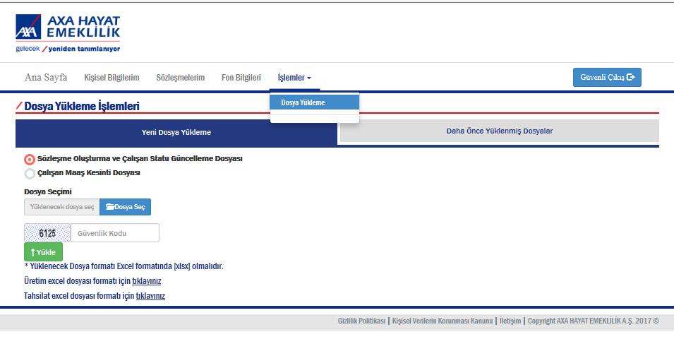 AXA Hayat Emeklilik Kurumsal İşlemler Ekranı Yükleme İşlemleri Genel Bilgiler İşlemler adımını tıklayarak dosya yükleme alanına