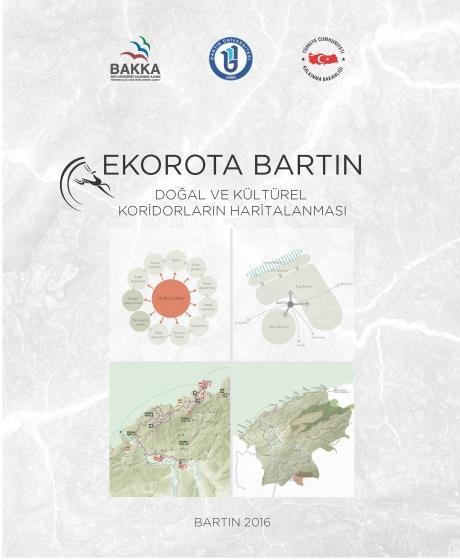 Kültür Rotaları Kent Çalışmaları, Batı Karadeniz Kalkınma Ajansı ve Bartın Üniversitesi ortaklığında hazırlanan Ekorota Bartın-Doğal