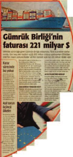 Gümrük Birliği sonrası gerçekleşen dış ticaret açığı toplamda 221