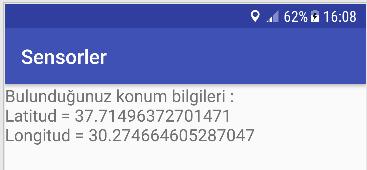 GPS ile Konum Bilgisi Almak public class Main2Activity extends AppCompatActivity implements LocationListener { TextView konumtext; protected void oncreate(bundle savedinstancestate) { super.