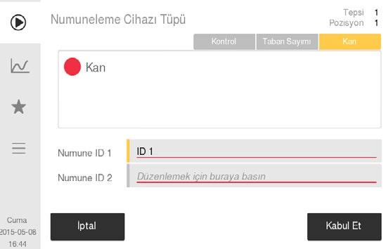 3. Operasyon (Numune Analizi) Numune Analizi (Otomatik Numune Alıcı) Şekil 38: Numuneyi Seçin Yöntem 2: Başka bir seçenek, dokunmatik ekran klavyesindeki harici barkod okuyucuyu kullanarak ID'leri