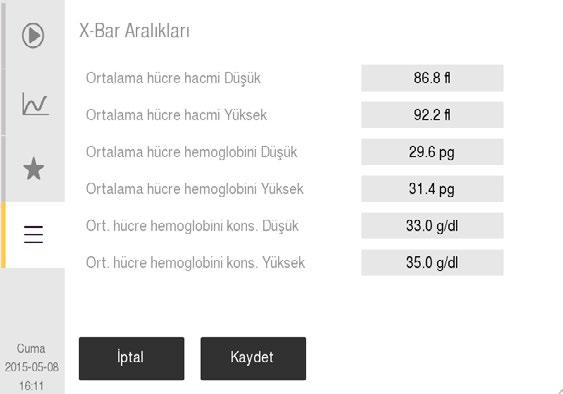 7. Menü Yapısı ve Gelişmiş Ayarlar Menü Yapısı Gelişmiş Ayarlar Akış Tablosu Gelişmiş Kullanıcı girişi olan Menüler Barkod Ayarları Kan Dedektörü Ayarları Cihaz Kimliği Ayarları Yüksek Rakım Ayarları