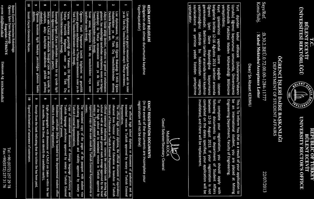 ÜNİVERSİTESİ REKTÖRLIJĞÜ DEPARTMENT OF STIJDENT AFFAİRS :B.30.2.BEÜ.0.72.00.00-24-777 Dear/ Sn Abaset KERIMLI Mühendislik Fakültesi Maden Mühendisliği Bölümüne yerleşti rildiniz.