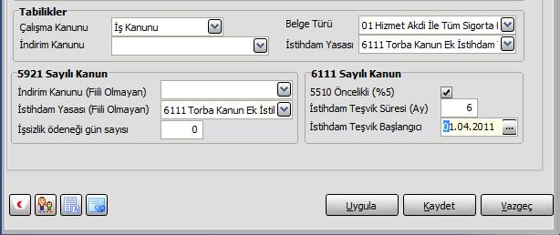 5921 Sayılı Kanun Bordro bilgileri penceresinde bu başlık altındaki alanlardan işsizlik sigortasından faydalanan sigortalıların işverenler tarafından işe alınmasını teşvik etmek için yapılan kanuni