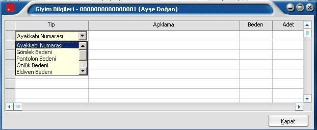 Giyim Bilgileri Personele verilen gömlek, ayakkabı vb. giyim malzemelerinin kaydedilmesinde kullanılır. Sicil kartı üzerinde sağ fare tuşu menüsündeki Kişisel Bilgiler seçeneği altında yer alır.