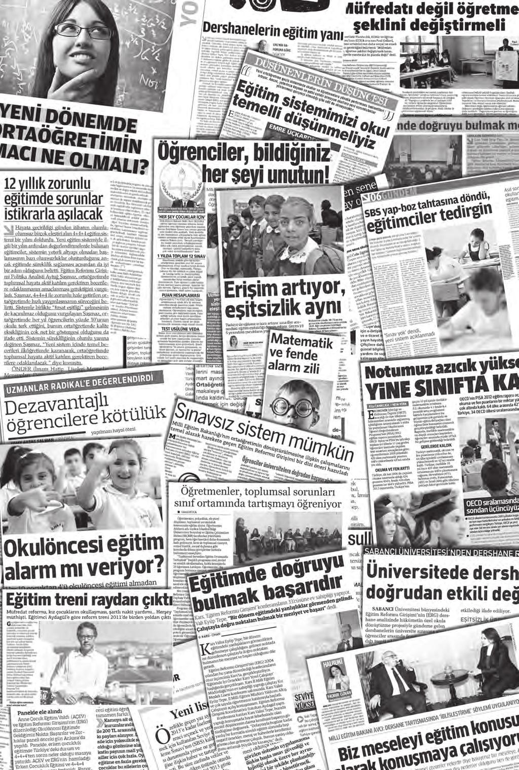 HERKES Ç N KAL TEL E T M ERG 2013 Eğitim Reformu Girişimi (ERG) 2003 ten bu yana sürdürdüğü çalışmalarıyla, Türkiye de eğitimin niteliğiyle ilgili olarak kamu ve diğer paydaşlar arasında diyalog