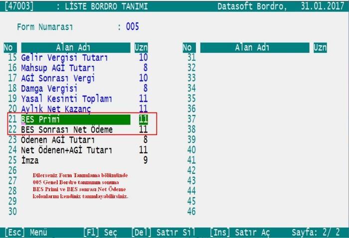 005 Numaralı Genel Bordro tanımı silinmiş olur. 5. Tekrar Form Tanımlama bölümüne girildiğinde 005 Genel Bordro tanımını program otomatik yapacaktır. 6.