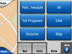 Sil: artık ihtiyaç duyulmuyorsa bir güzergah bilgisini silebilirsiniz. igo bu eylemi onaylamanızı isteyecektir. 4.7.3 Rota sekmesi Bu menü, programdaki farklı ayarları yönetmek için seçenekler içerir.