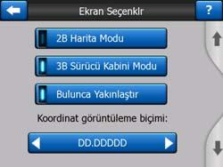 1 Ekran seçenekleri Bu ayarlar igo yazılımının farklı içerik öğelerini veya ekranları nasıl görüntüleyeceğini belirler. 5.6.1.1 2B Harita Modu (ve Kuzey-yukarı yönlendirmesi) Harita modu normal olarak, haritaya göz atıp üzerinde farklı yerleri aramak için kullanılır.