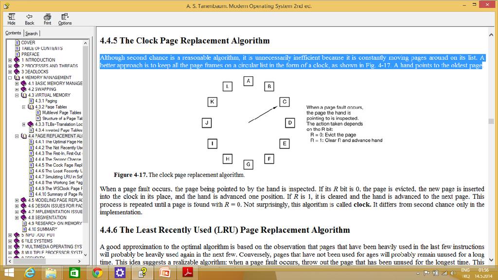 SAAT SAYFA DEĞİŞTİRME ALGORİTMASI İkinci şans algoritması makul bir algoritma olmasına rağmen, sayfaların liste üzerinde devamlı yer değiştirmesi işlemleri sisteme ek yük getirmektedir.