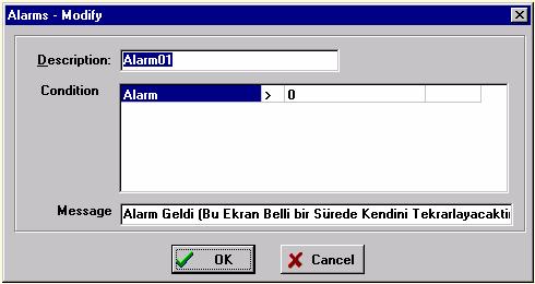 Alarm Değişikliği Daha önceden tanımlanan bir alarm şartı üzerinde değişiklik yapmak için istenilen alarm listeden seçilir.