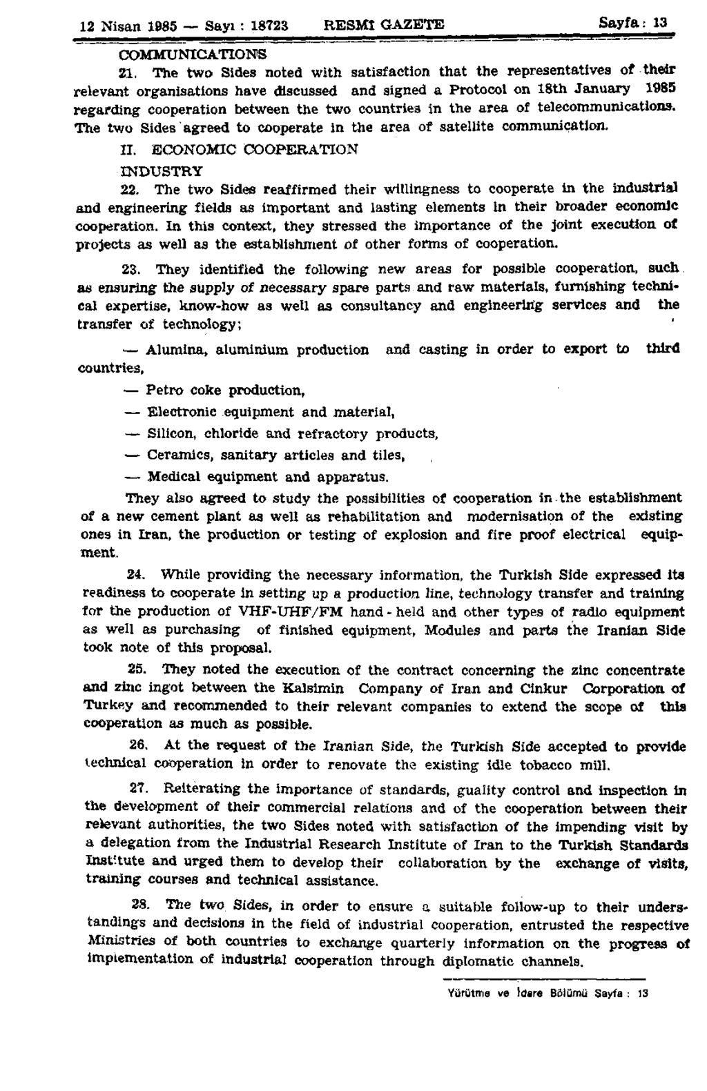 12 Nisan 1985 Sayı : 18723 RESMİ GAZETE Sayfa: 13 COMMUNICATIONS 21.