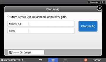 [Oturum Aç] tuşuna basın. Kontrol Panelini Kullanarak Oturumu Kapatma Bu bölüm, Temel Kimlik Doğrulama, Windows Kimlik Doğrulama veya LDAP Kiml.Doğr. tanımlandığında makinede oturumu kapatma prosedürünü anlatmaktadır.