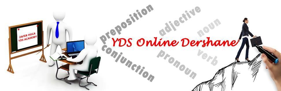 NOTLAR: YDS ve YÖKDİL e yönelik diğer ücretsiz çalışmalar ve özel online derslerimiz için