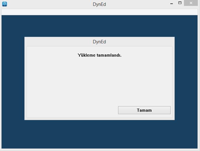 DynEd Programını Çalıştırma - Öğrenci -5 Placement Test modülü indirme işlemi tamamlanınca yandaki pencere açılacaktır. Tamam butonuna basarak devam ediniz.