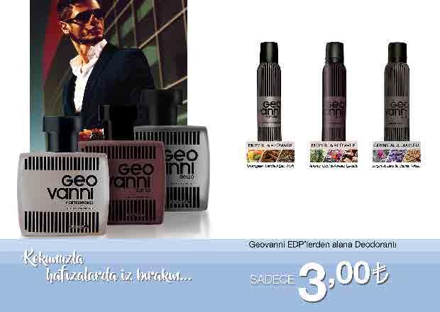 Geovanni Fantastiko Erkek Deodorant 50 ml. - 07 9,90 5,90 Geovanni Tutto Erkek Deodorant 50 ml. - 06 9,90 5,90 Geovanni Bello Erkek Deodorant 50 ml.