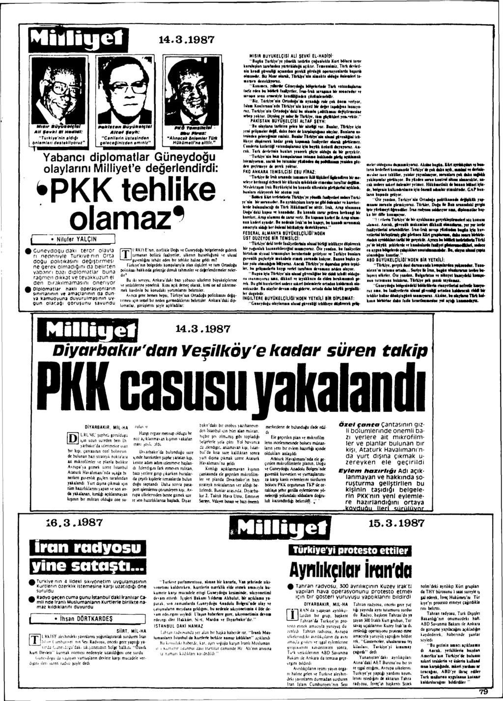 14.3.1987 Yabanel diplomatlar Güneydogu olaylanm Milliyet'e degerlendirdi: ~PKKtehlike olamaz~,-.