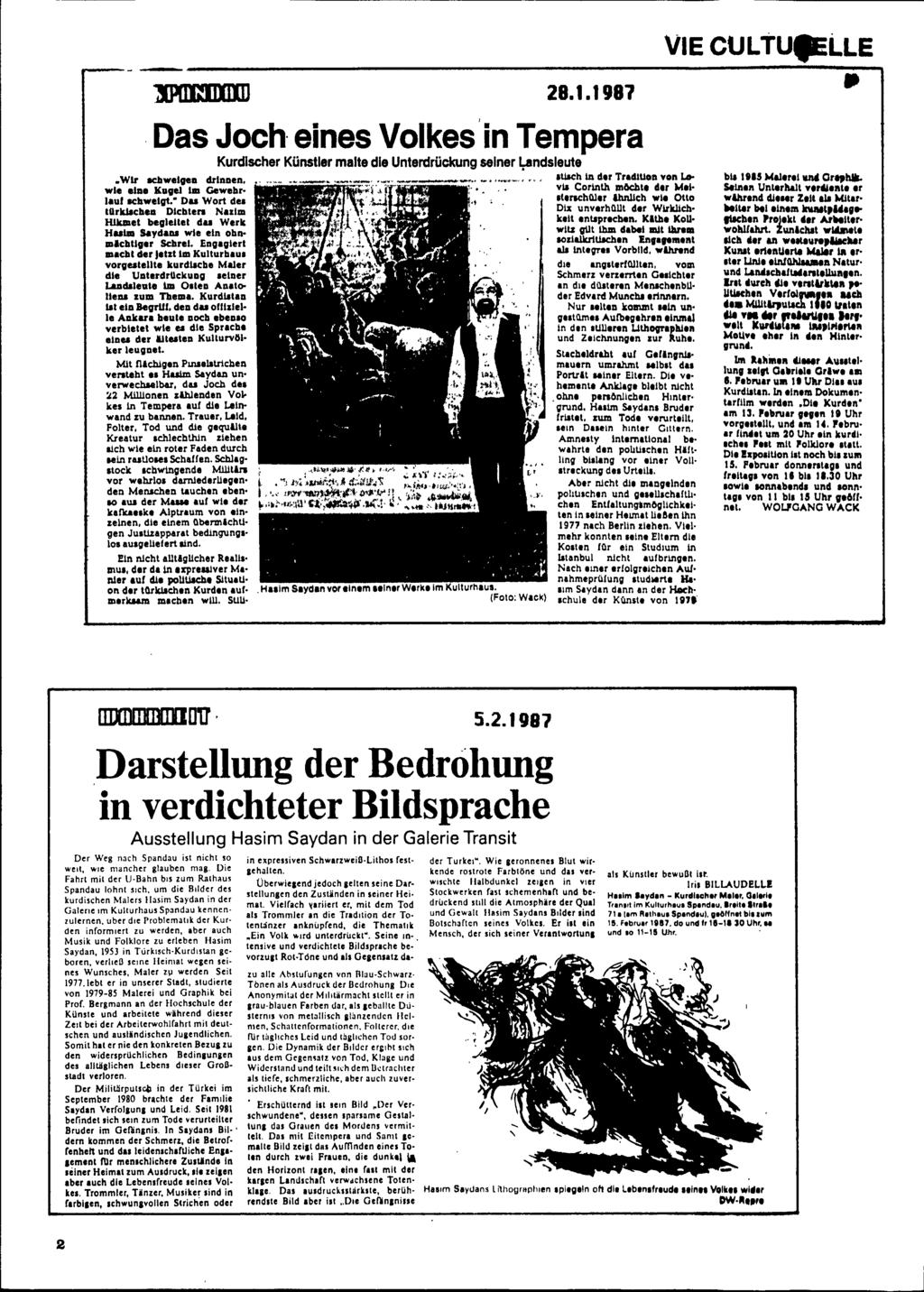 Dm3IIIID 28.1.1987 Das Joch. eines Volkes'in Tempera Kurdischer Künstler malte die Unterdrückung seiner I:-andsleute "Wir IICbwelaea drlnaen. lu.ch In d.r Tr.dlUaa von L0- wie elae KUllel Im Gewebr.