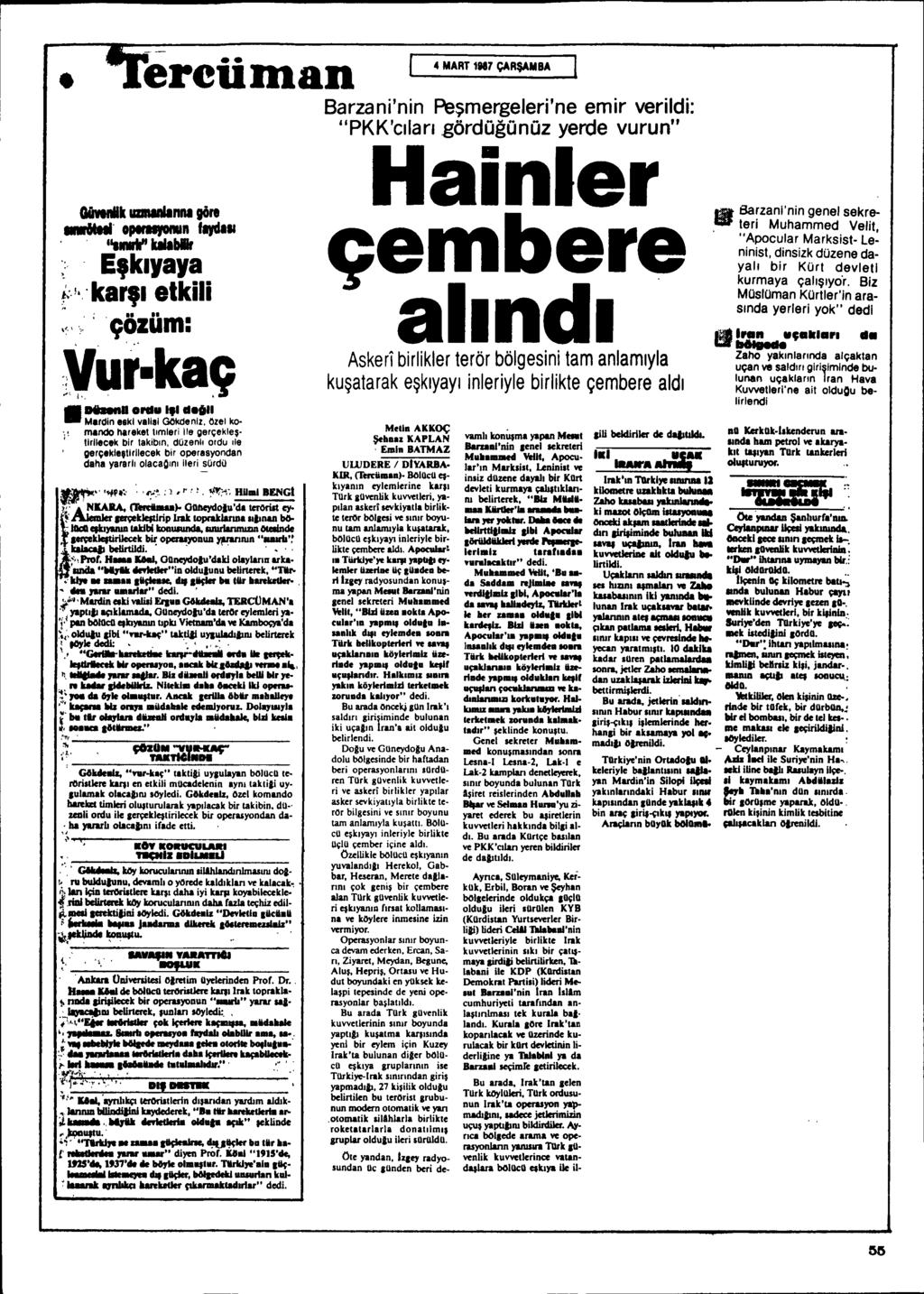 Öle yandan, lzae, radyosundan Oc londen beri de- ercüman GilvInIlk IIIIIIIIIIIIIIII gire.-6l1li' OPlfllJOllln '... 11 l,n1i" UllbIr ~ E,k.,a,a i;.i.' kar,. elkili \~. \ '" 'çözüm: yur-kaç """1.rtI ".