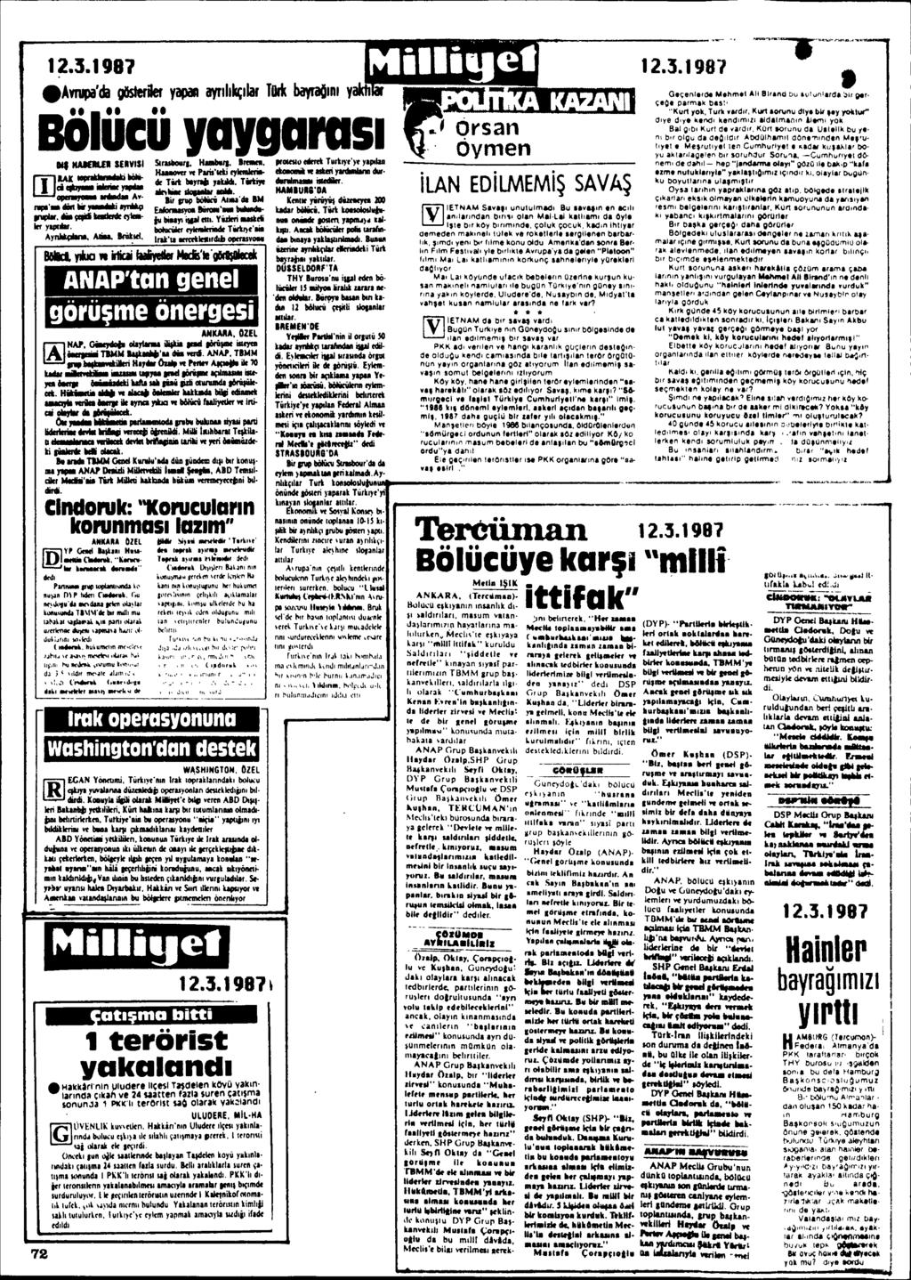 12.3.1981 eavrupij'di1 gösteriier YilpiII ayrlhlu;l1ar TOrk bayraolßl yakti BÖlücü,aygaras. SI... r.. lbmoia.... "... T.rt').. ')..,apolaa Il..-.. PIris'!Cli "..... IIbri,..- ciw. de Tilt Ill'",aUdl.