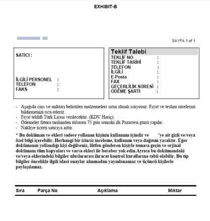 Ekran 54: Teklif Talebi SAP Çıktı Ekranı Yukarıdaki gibi hazırlanan teklifler e-mail ile firmalara gönderilmekte ve cevap için bir süre verilmektedir.