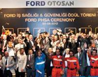 2001: Yılın Uluslararası Ticari Aracı Ödülü Ford Transit Fabrika Ödülleri: 2012: Rio 20.