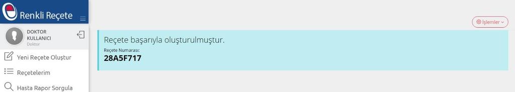 11 Reçete elektronik imza tamamlanma ekranı Hekimin yazmış olduğu reçetelerin listelendiği reçete listeleme modülüdür.