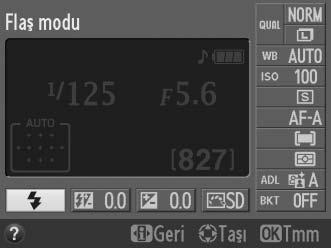 Flaş modu Kullanılabilir flaş modları çekim moduna göre değişir: i, k, p, n, s, w, g o 0 No Otomatik Oto+yavaş senk+ N Tam flaş Njr Njo Oto+kırmızı göz azaltma kırmızı göz azaltma j Kapalı Nr
