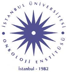Emin Darendeliler 2,Makbule Tambaş 2,Hatice Bilge 1 1 İstanbul Üniversitesi Onkoloji Enstitüsü