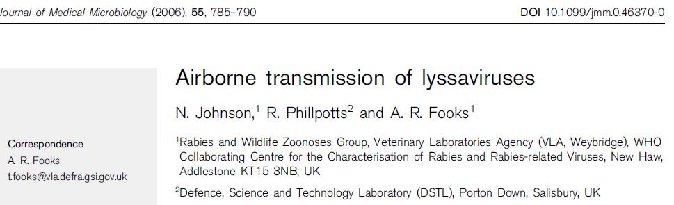 Doza bağlı bir olarak Lyssaviruses ve RABV, aerosol yoluyla yayılır.