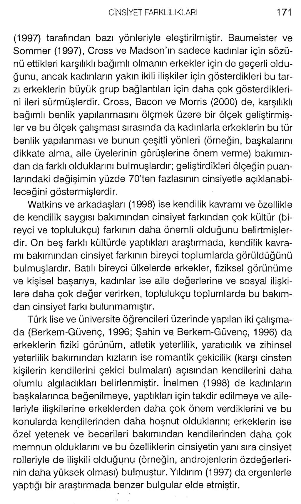 (1997) tarafından bazı yönleriyle eleştirilmiştir.