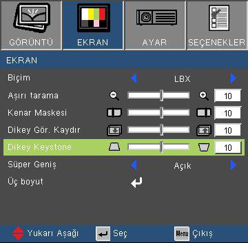 Kullanıcı Kontrolleri EKRAN Biçim İstediğiniz en/boy oranını seçmek için bu işlevi kullanın. 4:3: Bu biçim 4 3 giriş kaynakları içindir.