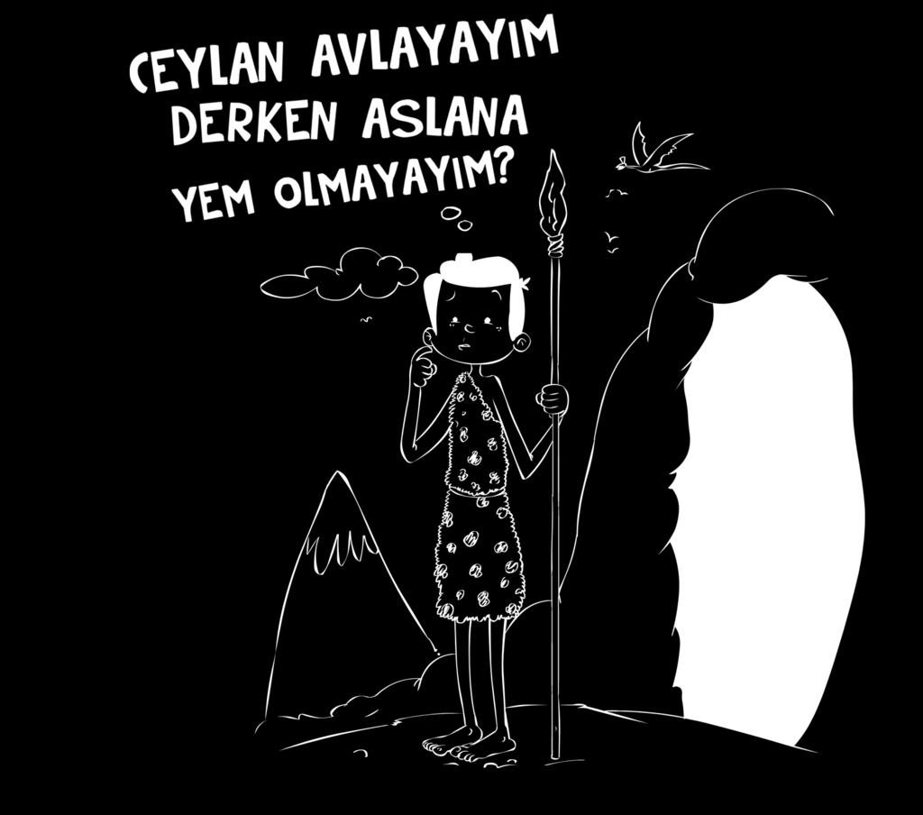 Hadi diyelim ki, dağ başında kaldım, neden ateş yakacakmışım? Her zaman: ÇOCUKLAR KIBRITLE, ÇAKMAKLA OYNA- MAZ, diyen ailem, şu anda neyin peşindeler acaba?