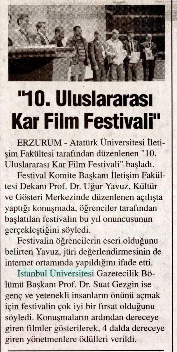 '10. ULUSLARARASI KAR FILM FESTIVALI' Yayın Adı : Bizim