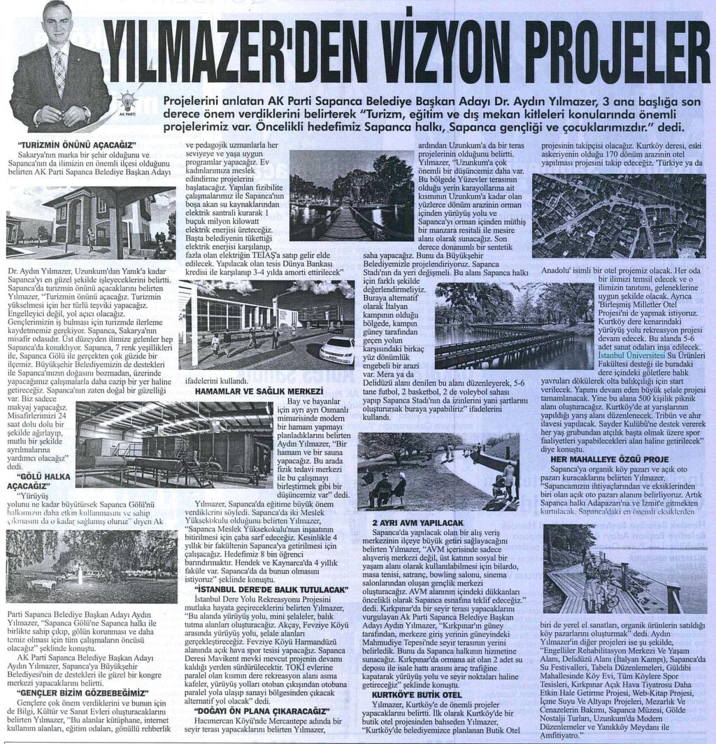 YILMAZER 'DEN VIZYON PRIOJELERI Yayın Adı : Sakarya Adapostası Gazetesi