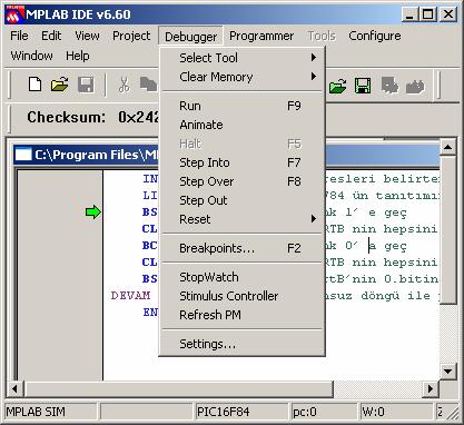 PIC programlamanın temelleri Son olarak yazdığımız programı derlediğimizde artık similatör çalışmaya