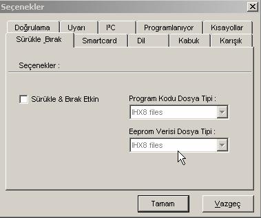 PIC programlamanın temelleri 5) SÜRÜKLE BIRAK AYARI Kullanımı daha kolay hale getirebilmek için değişik ayarlar da gerçekleştirebiliriz.