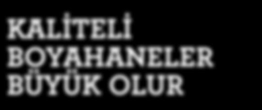 Türkiye de boyahaneler ağırlıklı olarak 1980 lerde kurulduğunda bugünden farklı olarak çok daha küçük kapasitelere ve başa başnoktalarına sahiptiler.