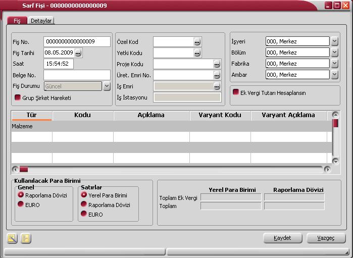 Malzeme Fiş Yapısı Malzeme fişine ait bilgiler Fiş ve Fiş Detayları pencerelerinden kaydedilir. Fiş sayfasından fişe genel bilgiler ile satır bilgileri kaydedilir.