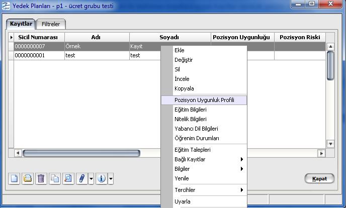 Listelenen Sicil kartlarına ait detay bilgilere yatay menü ve detay menü seçeneklerinden ulaşılabilir. Yine aynı menü seçeneklerinden Pozisyon Uygunluk Profili görülebilir.