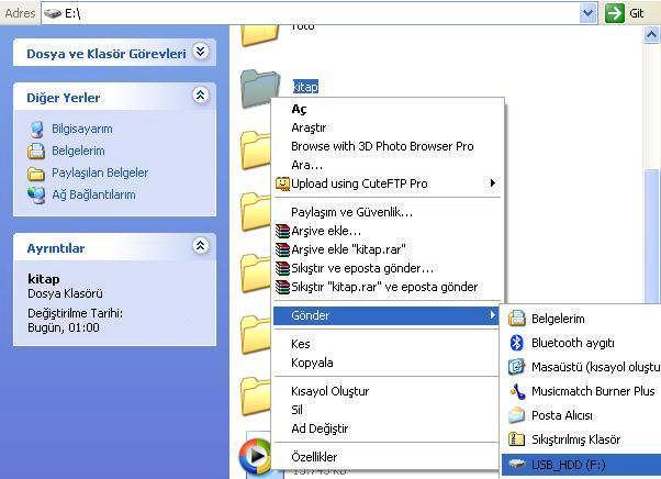 Bunun için; 1- Kitap klasörünü sağ tıklayın. 2- Farenin okunu Gönder seçeneğini üzerinde bekletin. 3- Açılan pencereden sisteme takılı olan ve USB_HDD (F:) ismine tıklayın.