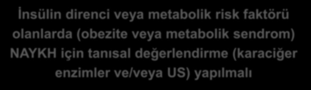 metabolik sendrom) NAYKH için tanısal