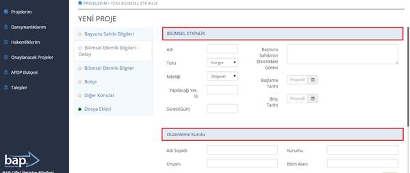 Proje başvurusunu yapan proje yürütücüsüne ait bilgiler sistem tarafından otomatik olarak doldurulmuş olarak ekrana gelir.