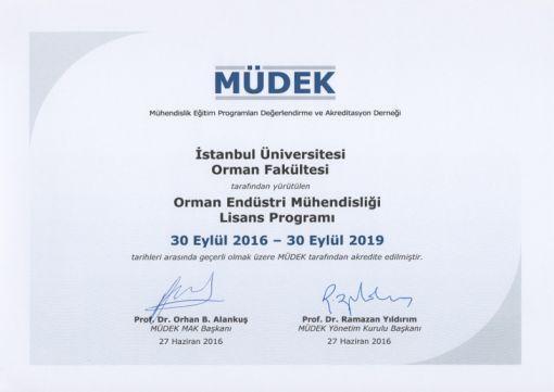 İSTANBUL ÜNİVERSİTESİ VE KARADENİZ TEKNİK ÜNİVERSİTESİ MÜDEK TARAFINDAN AKREDİTE EDİLDİ İstanbul Üniversitesi Orman Endüstri Mühendisliği