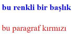 Yazı Rengini Değiştirmek color isimli CSS özelliği ile metnin rengi değiştirilebilir. HTML de Renkler HTML de renkler 3 farklı yöntemle tanımlanabilir.