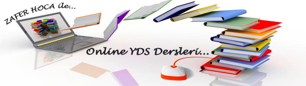 Zafer Hoca YDS Academy+++ Online Sınıflar Hazırlanıyor Detaylı Bilgi ve Temel Seviye