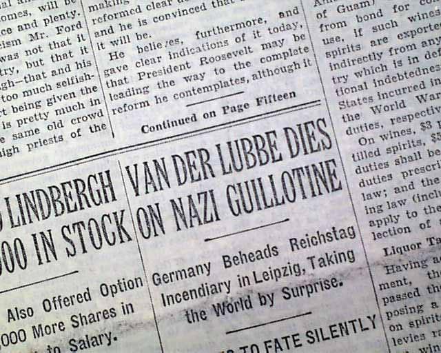 Marinus van der Lubbe nin idam haberi (New York Times 11 Ocak 1934) Reichstag yangını, Hitler e diktatörlüğün kapısını açan olaydı. Bugün bile yangının Hitler in bir tertibi olduğu düşünülüyor.