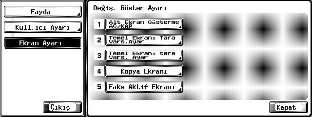 11 Fayda modu 3 [Faks Aktif Ekranı] tuşuna basın. 4 [TX Göster] veya [RX Göster] seçimini yapın.