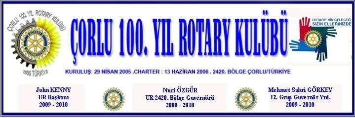 Kubilay UTKANER, Rtn. Gökhan TERCAN,Rtn. Aydın ÖZKARAN, Rtn. Fatih ÇOLAKOĞLU, Rtn. Atilla ARIKAN, Rtn. Kemal ERGĠN, Rtn. Mehmet OZKAN, Rtn. Kadir MURADOĞLU, Rtn. Sadık SARIGÜL, Rtn. Murat DÖNMEZ, Rtn.